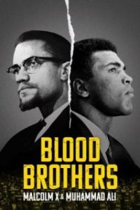 Hermanos de sangre: Malcolm X y Muhammad Ali [Subtitulado]
